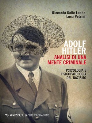 cover image of Adolf Hitler. Analisi di una mente criminale
